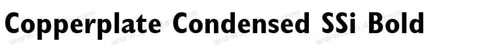 Copperplate Condensed SSi Bold Condensed字体转换